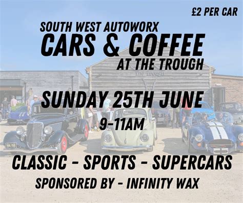 Swa Cars And Coffee Classic Sports And Supercar The Trough Yeovil