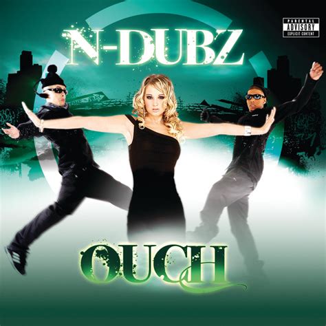 Ouch Single By N Dubz Spotify