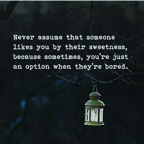This Is So Very True Once Bitten Twice Shy Shy Quotes Someone Like