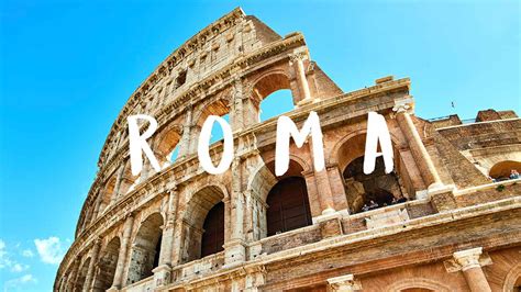 Qué Hacer Y Qué Ver En Roma Italia【guía ②⓪②②】 ️