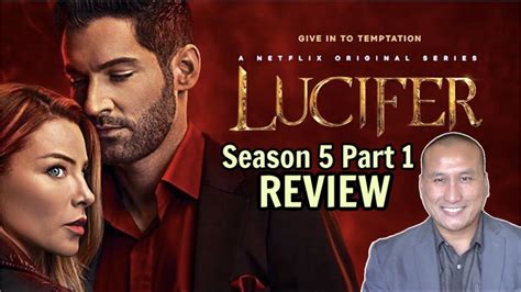 Tv Review Netflix Lucifer Season 5 Part 1 No Spoilers Youtube