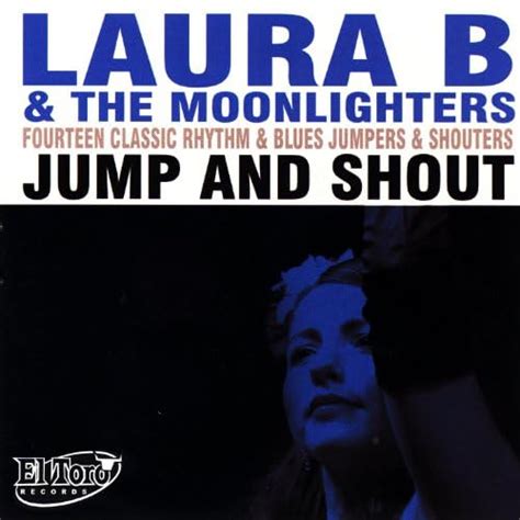Jump And Shout Laura B And The Moonlighters Digital Music