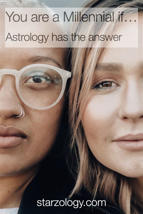 Millennial Or Gen Z Astrology Has The Answer Starzology