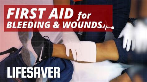 First Aid Bleeding And Wounds Youtube