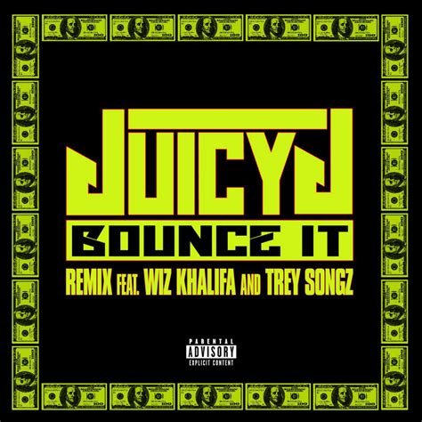 juicy j bounce it remix lyrics genius lyrics