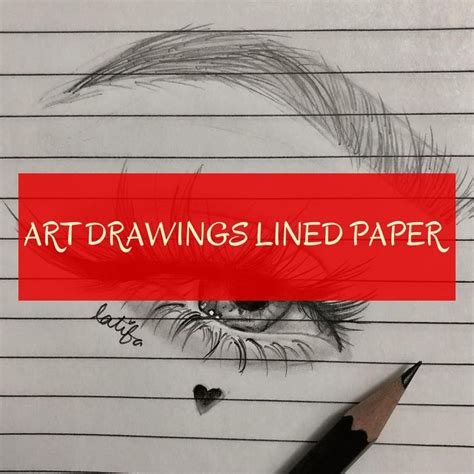 Art Drawings Lined Paper Kunst Zeichnungen Liniertes Papier Art