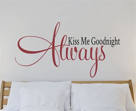 Always Kiss Me Goodnight Wall Decal Bedroom Wall Art Etsy