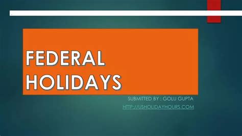 Ppt Federal Holidays Powerpoint Presentation Free Download Id7840694