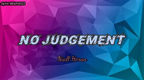 No Judgement Niall Horan Song And Lyrics Lyricquest Youtube