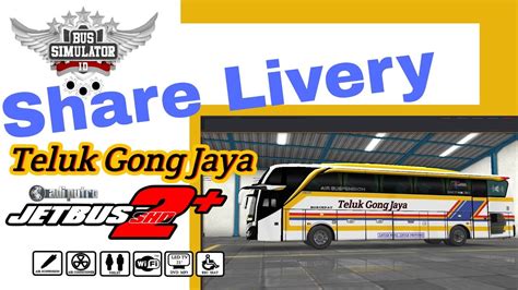 Share Livery Jadul Po Teluk Gong Jaya Youtube