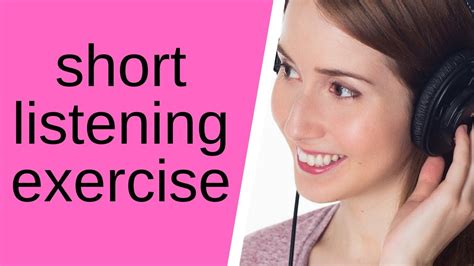 Listening Practice For Beginners Short Listening Exercise Youtube