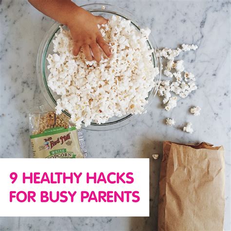 9 Healthy Hacks For Super Busy Parents Healthy Healthy Tips Easy