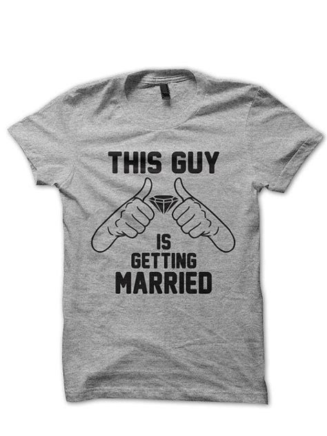 This Guy Is Getting Married T Shirt Perfect For Rehearsal Wedding