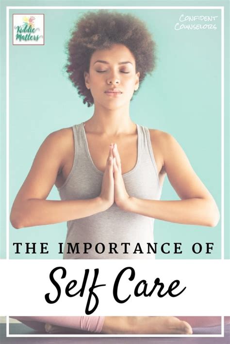The Importance Of Self Care Confident Counselors