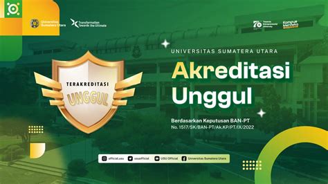 Usu Raih Akreditasi Unggul Universitas Sumatera Utara