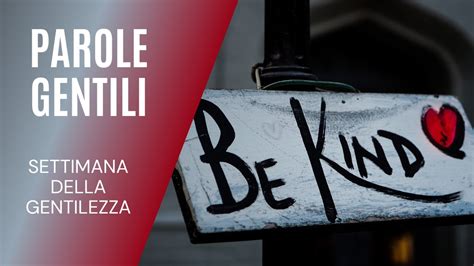 I Semi Della Gentilezza Youtube