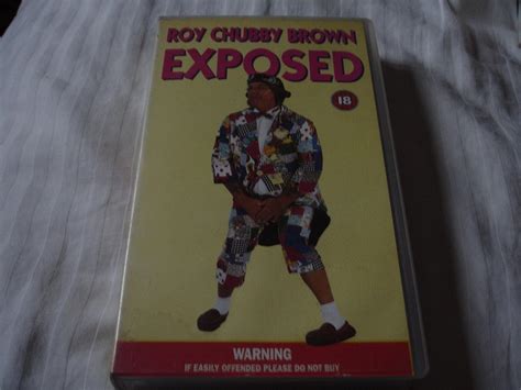 roy chubby brown exposed [vhs] roy chubby brown uk dvd and blu ray