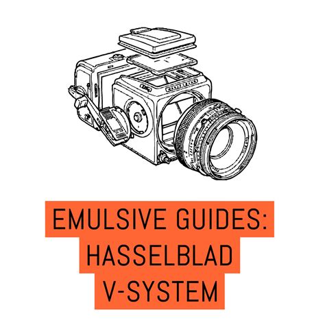 Emulsive Guides Hasselblad V System Emulsive