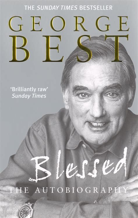 Blessed The Autobiography By George Best Penguin Books Australia