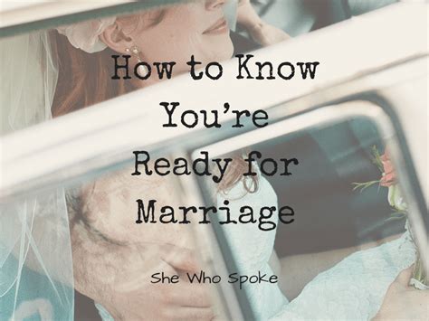 How To Know You’re Ready For Marriage — She Who Spoke