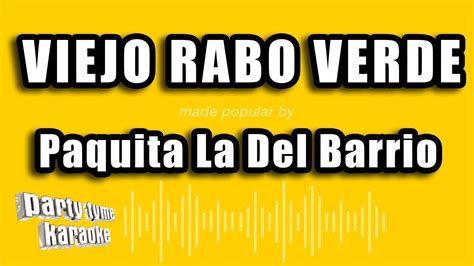 Paquita La Del Barrio Viejo Rabo Verde Versión Karaoke Youtube