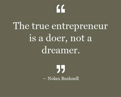 The True Entrepreneur Is A Doer Not A Dreamer Dx Innovation Institute