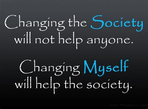 Quotes About Changing Society. QuotesGram