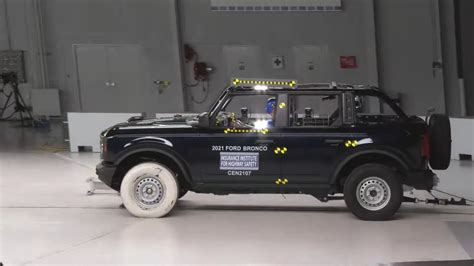 2021 Ford Bronco Crash Test Reveals Acceptable Performance For Head