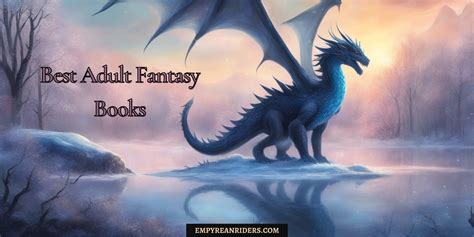 40 Best Adult Fantasy Books Empyrean Riders