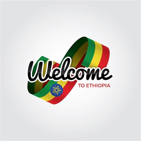 Premium Vector Welcome To Ethiopia Vector Illustration On A White