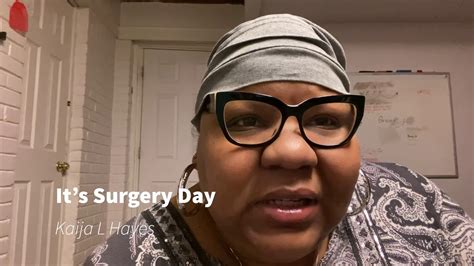 Surgery Day Breast Cancer Really Youtube
