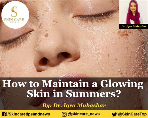 How To Maintain A Healthy And Glowing Skin In Summers