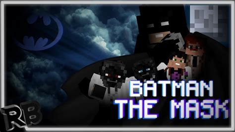 Hd Batman The Mask A Minecraft Machinima Bit 2020 Youtube