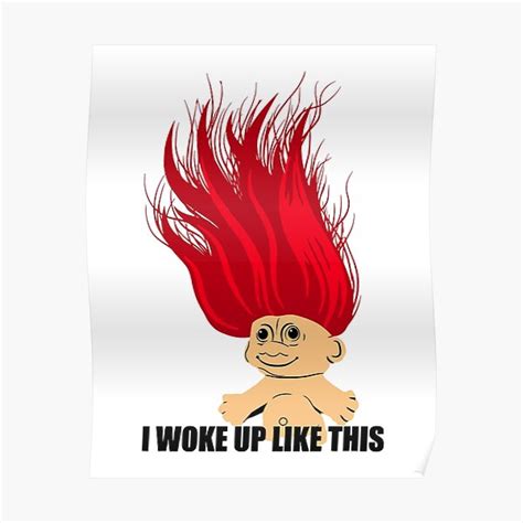 I Woke Up As I Am Poster For Sale By Mrsparody Redbubble
