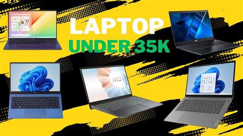5 Best Laptops Under Rs35000 In 2023 Best Laptops Youtube