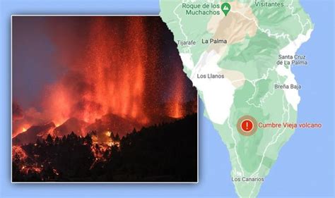 La Palma Volcano Mapped Cumbre Vieja Maps Pictures And Updates As