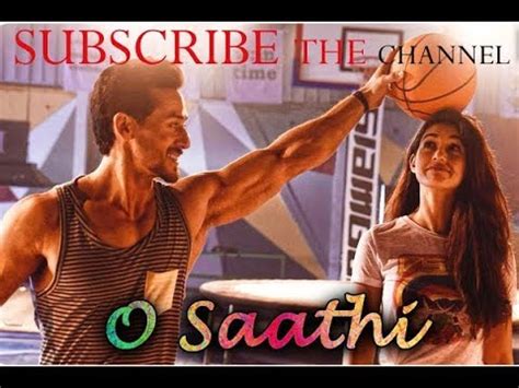 Baaghi O Saathi Video Song Tiger Shroff Disha Patani Arko