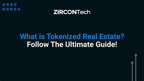 What Is Tokenized Real Estate Follow The Ultimate Guide