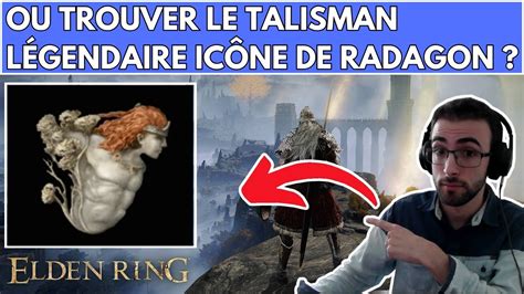 ELDEN RING EMPLACEMENT LOCALISATION COMMENT OÙ TROUVER LE TALISMAN