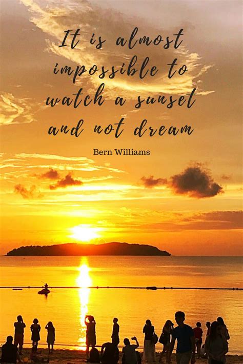 Collection of the best sunset quotes by famous authors, inspiring leaders, and interesting fictional characters on best quotes ever. Sunset quote - sunset in Sabah - TOP things to do in Sabah ...
