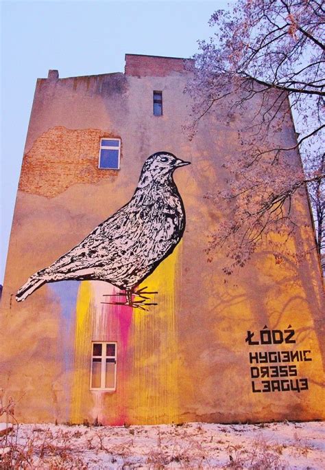 Getting To Know Łódź Through Its Street Art The Culture Map Street