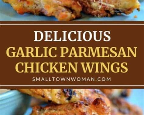 They're still juicy, but i wanted to get really flavorful, plump and tender wings. Garlic Parmesan Chicken Wings | Small Town Woman