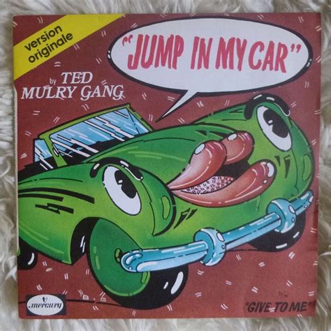 Ted Mulry Gang Jump In My Car Give To Me 45t Sp 2 Titres En Vente