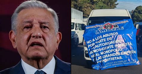 Amlo Rechaza Recibir A Transportistas En Palacio Nacional Para Negociar El Fin De Bloqueos “no