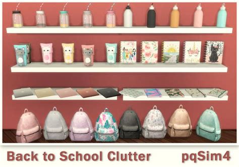 Pqsim4 Back To School Clutter The Sims 4 Custom Content Sims