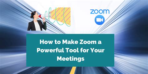 How To Make Zoom A Powerful Tool Your Virtual Cto