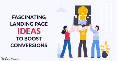 4 Fascinating Landing Page Ideas To Boost Conversions Watchthemlive