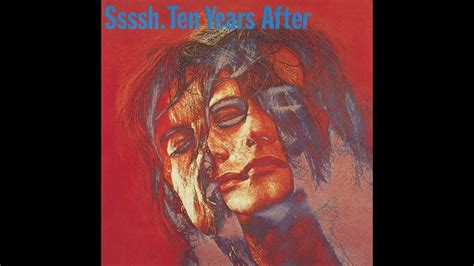 Ten Years After Bad Scene 2017 Remaster Official Audio Youtube