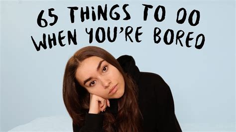 65 Things To Do When Youre Bored At Home Youtube