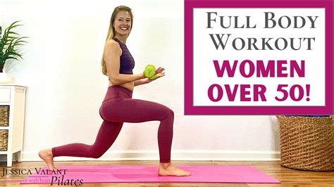 Full Body Workout For Women Over 50 Jessica Valant Pilates
